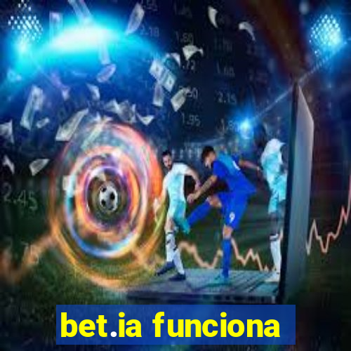 bet.ia funciona